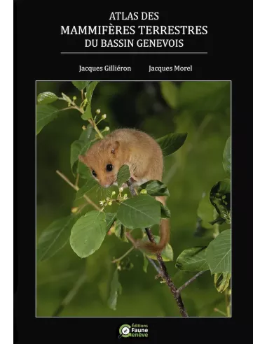 Atlas des Mammifères terrestres du Bassin Genevois