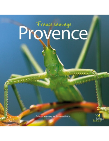 France sauvage - Provence