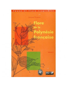 Flore de la Polynésie française (Vol. 2)