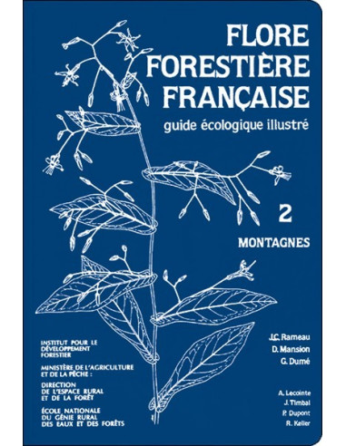 FLORE FORESTIERE FRANCAISE - TOME 2 Montagnes