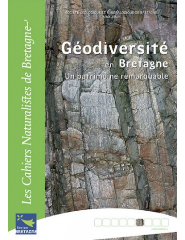 Géodiversité en Bretagne - Un patrimoine remarquable