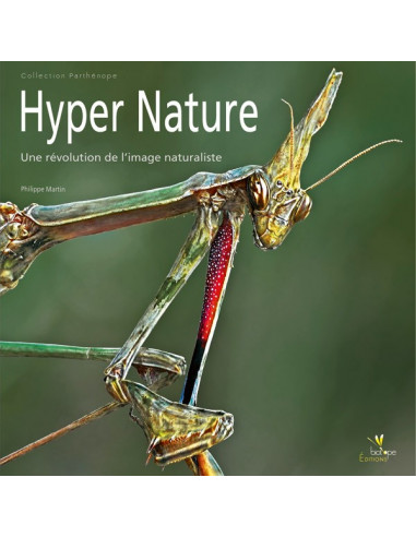 Hyper Nature - Une révolution de l'image naturaliste