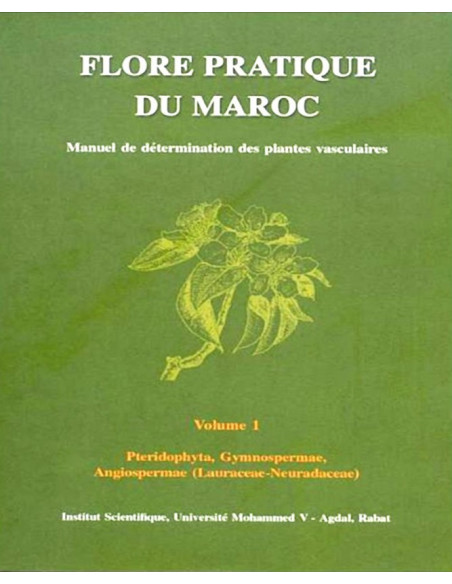 Flore pratique du Maroc - Volume 1