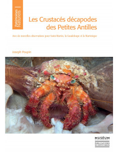 Les crustacés décapodes des Petites Antilles - Avec de nouvelles observations pour Saint-Martin, la Guadeloupe et la Martinique