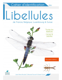 Cahier d'identification des libellules de France, Belgique, Luxembourg et Suisse - 2ème édition