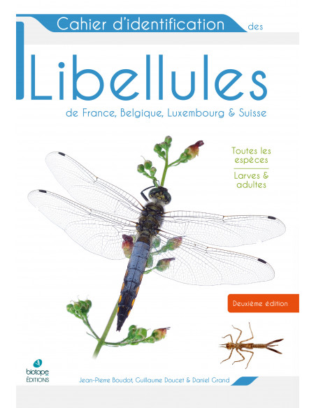Cahier d'identification des libellules de France, Belgique, Luxembourg et Suisse - 2ème édition