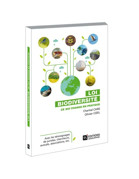 Loi biodiversité - Ce qui change en pratique