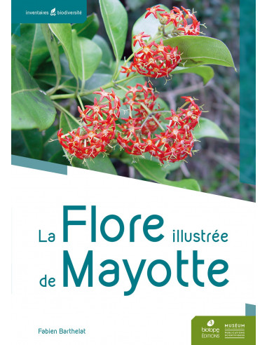 La flore illustrée de Mayotte