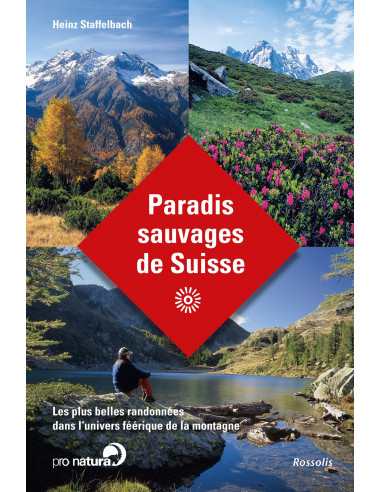 Paradis sauvages de Suisse
