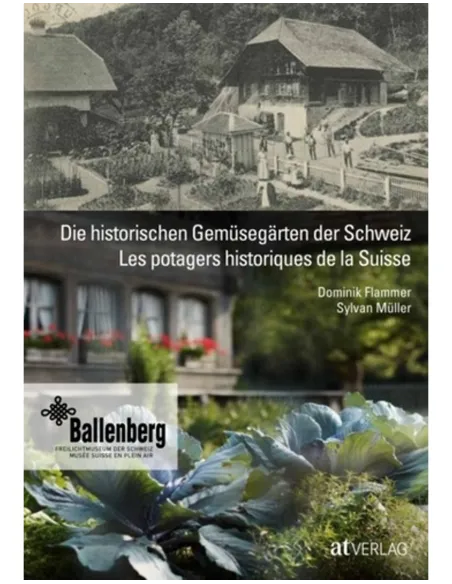 Les potagers historiques de la Suisse