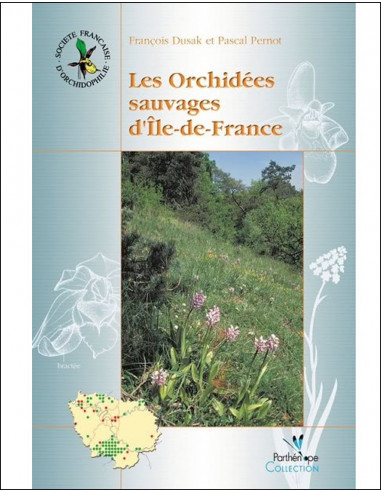 Les Orchidées sauvages d'Île-de-France