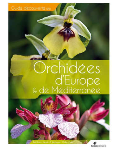 Pack Orchidées d'Europe & de Méditerranée et Orchidées d'Europe - Fleurs et  Pollinisation