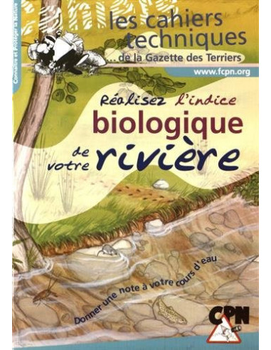 Réalisez l'indice biologique de votre rivière