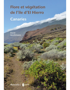 Flore et végétation de l'île d'El Hierro Canaries