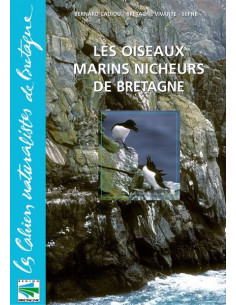 Les Oiseaux marins nicheurs de Bretagne
