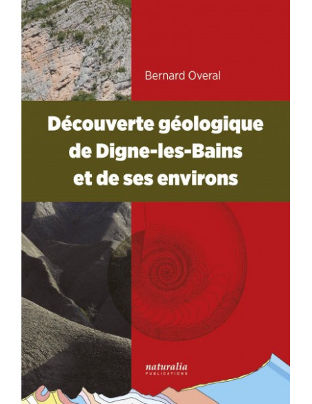 Découverte géologique de Digne-les-Bains et de ses environs
