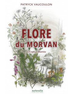 Flore du Morvan - 625 espèces illustrées