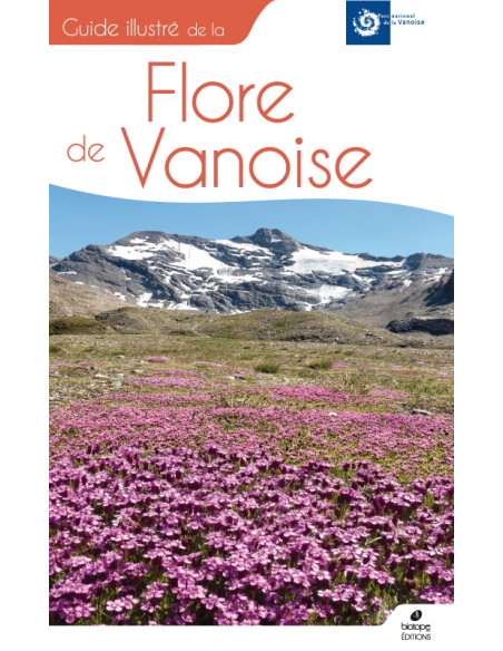 Guide illustré de la Flore de Vanoise
