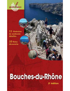 Guide géologique - Bouches-du-Rhône (2e édition)