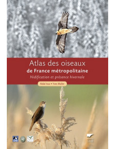 Atlas des oiseaux de France métropolitaine - Nidification...
