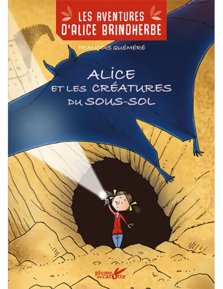 Alice et les créatures du sous-sol