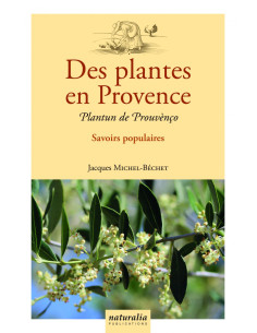 Des plantes en Provence – Savoirs populaires