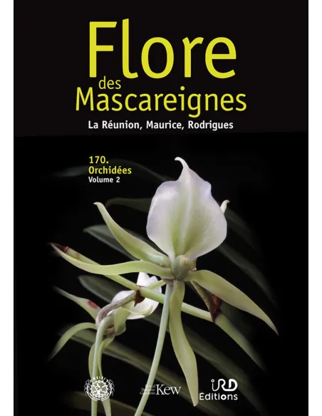 Flore des Mascareignes 170 orchidées - Tome 1 et 2