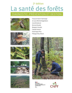 La santé des forêts - Diagnostic, prévention et gestion - 2ème édition