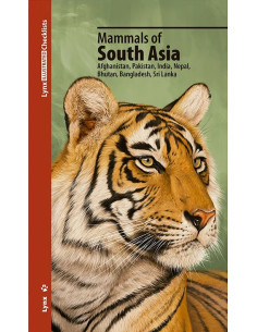 Mammals of South Asia - Afghanistan, Pakistan, India, Nepal, Bhutan, Bangladesh, Sri Lanka