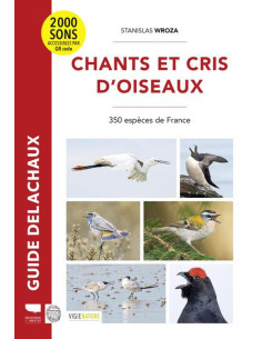 Chants et cris d'oiseaux - 350 espèces de France