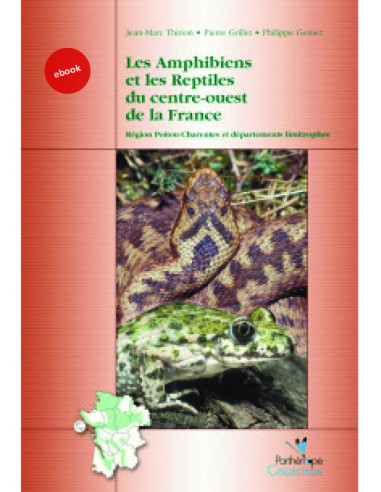 Amphibiens et les reptiles du centre-ouest de la France - Format e-book