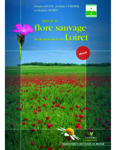 Format E-BOOK - Atlas de la flore sauvage du département du Loiret