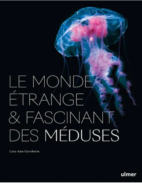 Le monde étrange & fascinant des méduses