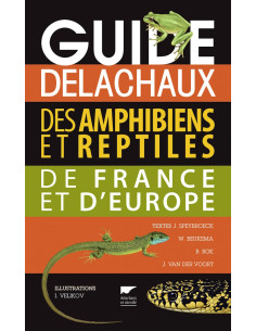 Guide Delachaux des amphibiens et reptiles de France et...
