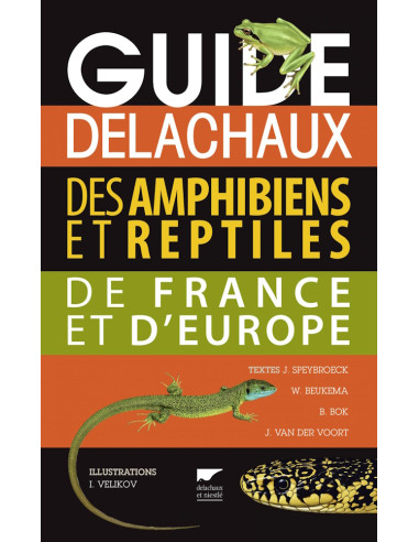 Guide Delachaux des amphibiens et reptiles de France et d'Europe