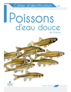 Cahier d’identification des poissons d’eau douce de France