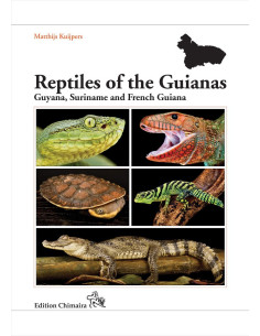 Reptiles of the Guianas – Guyana, Suriname and French Guiana