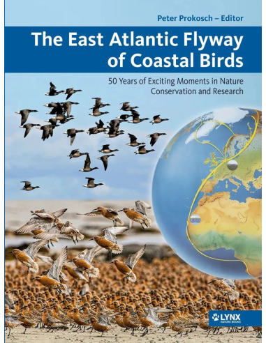 The East Atlantic Flyway of Coastal Birds 50 Years of Exciting Moments in Nature Conservation and Research