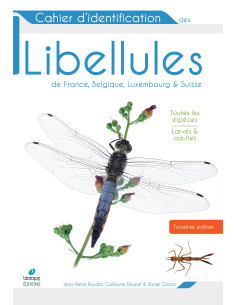 Cahier d'identification des libellules de France, Belgique, Luxembourg et Suisse - 3 ème édition