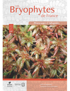 Les Bryophytes de France Tome 2 - Pleurocarpes et Sphagnales