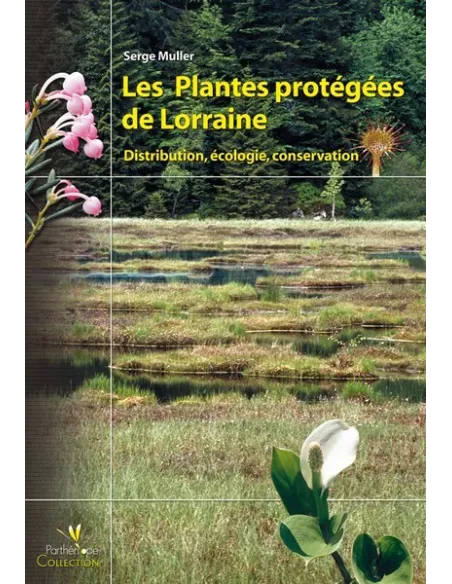 Les Plantes protégées de Lorraine