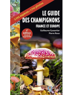 Guide des champignons France et Europe - 5 ème édition