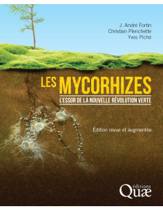 Les mycorhizes - L'essor de la nouvelle révolution verte