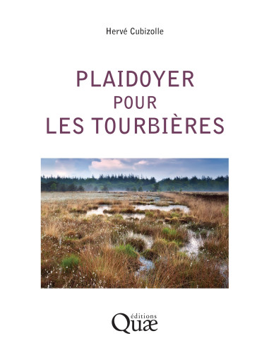 Plaidoyer pour les tourbières