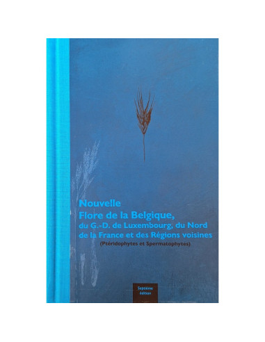 Nouvelle Flore de la Belgique, du Grand-Duché de Luxembourg, du Nord de la France et des Régions voisines