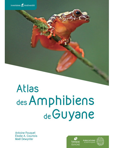 Atlas des amphibiens de Guyane