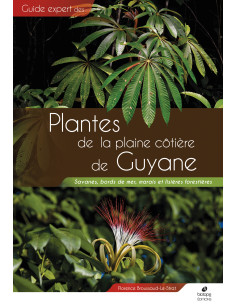 Guide expertes des plantes de la plaine côtière de Guyane