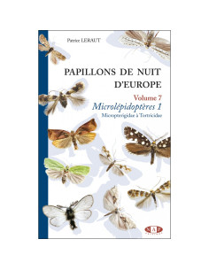 Papillons de nuit d'Europe, volume 7 - Microlépidoptères 1