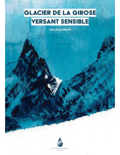 Glacier de la Girose versant sensible