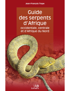 Guide des serpents d'Afrique occidentale, centrale et d'Afrique du Nord